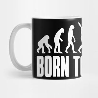 Born To Hike T-Shirt Mug